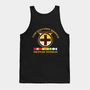 24th Evacuation HIspital - Vietnam Veteran w  V N SVC Tank Top